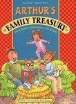 Arthur's Family Treasury: Three Arthur Adventures in One Volume 1st Edition