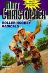 ROLLER HOCKEY RADICALS 1st Edition