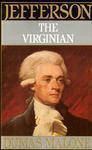 JEFFERSON THE VIRGINIAN - VOLUME I