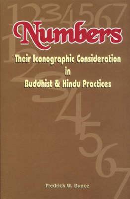 Numbers: Their Iconographic Consideration in Buddhist and Hindu Practices