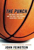 The Punch: One Night, Two Lives, and the Fight That Changed Basketball Forever