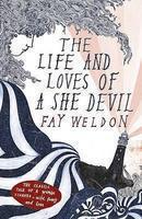 THE LIFE AND LOVES OF A SHE DEVIL New Ed Edition