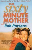 Sixty Minute Mother