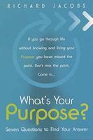 What's Your Purpose?