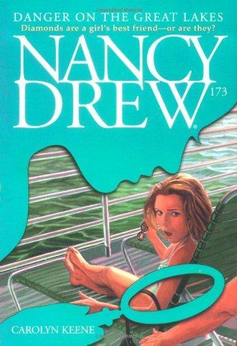 Nancy Drew: Danger on the Great Lakes (Mystery Stories # 173)