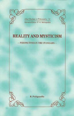 Reality and Mysticism; Perspectives in the Upanisads