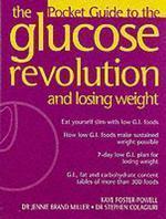 THE GLUCOSE REVOLUTION -LOSING WEIGHT