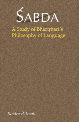 Sabda: A Study of Bhartrhari's Philosophy of Language