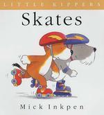 Little Kipper: Skates