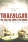 Trafalgar: The Men, the Battle, the Storm New Edition