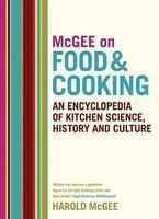 Mcgee On Food And Cooking: An Encyclopedia Of 01 Edition