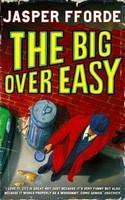 The Big Over Easy (Nursery Crime Adventures 1)