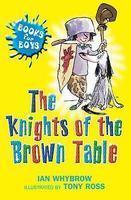 BOOKS FOR BOYS: THE KNIGHTS OF THE BROWN TABLE 01 Edition