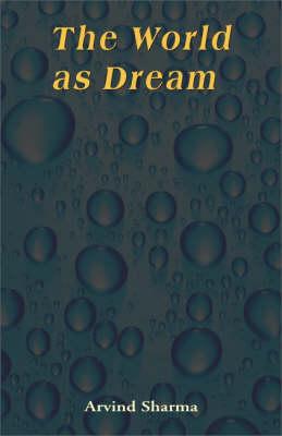 The World as Dream (Advaita Vedanta)