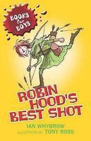 Books For Boys: Robin Hood\'s Best Shot 01 Edition