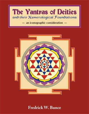 Yantras of Deities and Their Numerological Foundations: An Iconographic Consideration