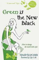 Green is the New Black 01 Edition