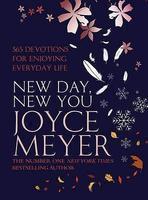 New Day, New You: 366 Devotions for Enjoying Everyday Life