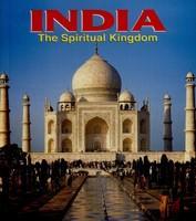 India: The Spiritual Kingdom