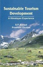 Sustainable Tourism Development: A Himalayan Experience