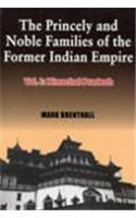 Princely and Noble Families of the Former Indian Empire (v. 1)