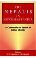 The Nepalis in Northeast India: A Community in Search of Indian Identity