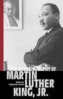 Autobiography of Martin Luther King Jr. [Martin Luther King]