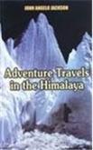 Adventure Travels in the Himalayas
