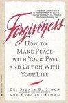 Forgiveness: How to Make Peace with Your Past and Get on with Your Life Reprint Edition