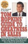 Tom Hopkins Guide to Greatness in Sales: How to Become a Complete Salesperson Warner Books  Edition