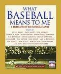 WHAT BASEBALL MEANS TO ME First Edition