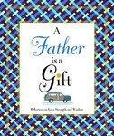 A Father Is a Gift