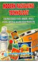 Modern Packaging Technology for Processed Food, Bakery, Snack, Foods, Spices and Allied Food Products