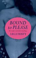 Bound to Please Original Edition