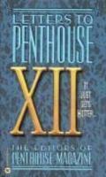 Letters to Penthouse XII: It Just Gets Hotter 01 Edition