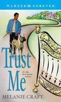 TRUST ME