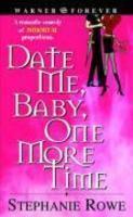 Date Me, Baby, One More Time (Immortally Sexy, Book 1)