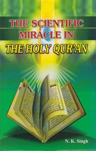 The Scientific Miracle in the Holy Qur`an 