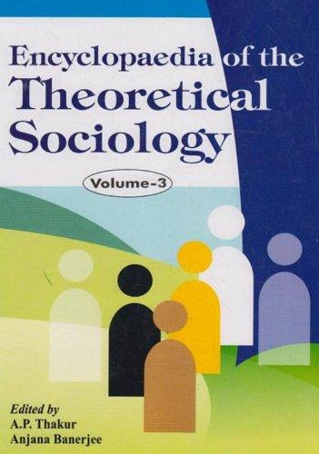 Encyclopaedia Of The Theoretical Sociology Vol. 1-3