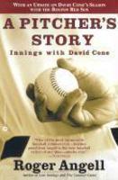 A Pitcher's Story: Innings with David Cone Reprint Edition