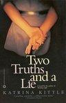 TWO TRUTHS AND A LIE Reprint Edition