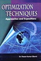 Optimization Techniques: Approaches and Expositions
