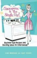 Saucepans and the Single Girl 1st Warner Books Ed Edition