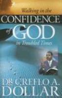 WALKING IN THE CONFIDENCE OF GOD IN TROUBLED TIMES PB