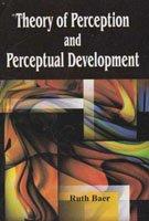 Theory of Perception and Perceptual Development 