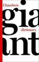 Chambers Giant Paperback Dictionary Rev ed Edition