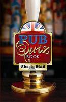 THE MAIL ON SUNDAY PUB QUIZ BOOK