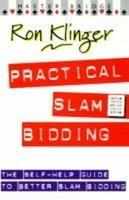 Practical Slam Bidding: The Self-Help Guide to Better Slam Bidding (Master Bridge Series)