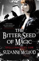 THE BITTER SEED OF MAGIC