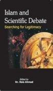 Islam and Scientific Debate: Searching for Legitimacy